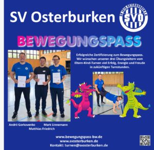 Plakat des SV Osterburken zum Bewegungspass: Die Übungsleiter Andrii Gorkovenko, Matthias Friedrich und Mark Linnemann halten in der Turnhalle ihre Zertifikate in die Kamera. Daneben ein Foto einer Partnerübung und zwei Bewegungspass-Drachen.